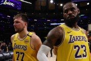 yl23455永利官网-坏消息，湖人队詹姆斯和东契奇伤情报告降级，无缘对阵老鹰队